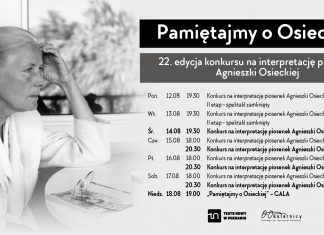 14-18.08 Konkurs na interpretację piosenek Agnieszki Osieckiej, Teatr Atelier im. A. Osieckiej