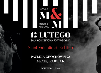 Mamy wejściówki: 12.02 M&M – Musicals and more. Grochowska & Pawlak, Sala koncertowa Portu Gdynia