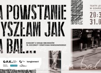 31.07 Na Powstanie wyszłam jak na bal…, Teatr Leśny