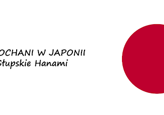 15.08-19.09 Zakochani w Japonii – Słupskie Hanami