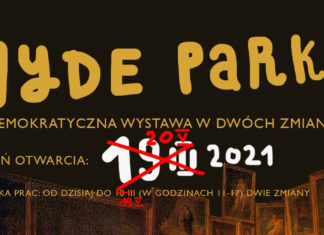 20.05-15.06 Hyde Park III – trzecia edycja wystawy dla wszystkich, którzy chcą wziąć udział