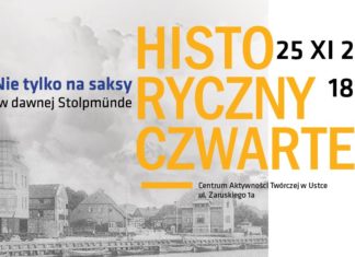 25.11 Ustecki Historyczny Czwartek: „Nie tylko na saksy. Polacy w dawnej Stolpmuende”