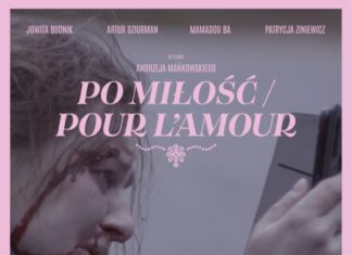 2.03 Po miłość / Pour l’amour i spotkanie z Jowitą Budnik, Żuławski Ośrodek Kultury