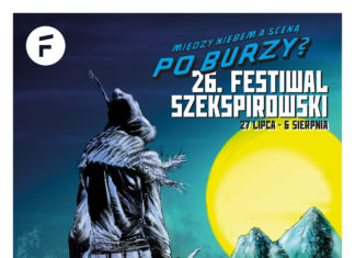 27.07-6.08 26. Festiwal Szekspirowski, Gdańsk-Gdynia-Sopot (miejsca różne)