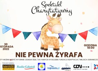 30.11 Dziecięcy spektakl charytatywny „Nie pewna żyrafa”, Teatr Gdynia Główna