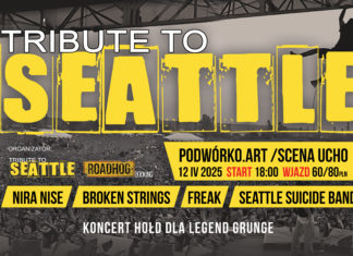 Mamy wejściówki: 12.04 Tribute to Seattle, Ucho