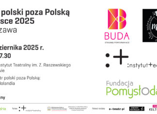 Trzeci rok realizacji projektu „Teatr polski poza Polską w Polsce”